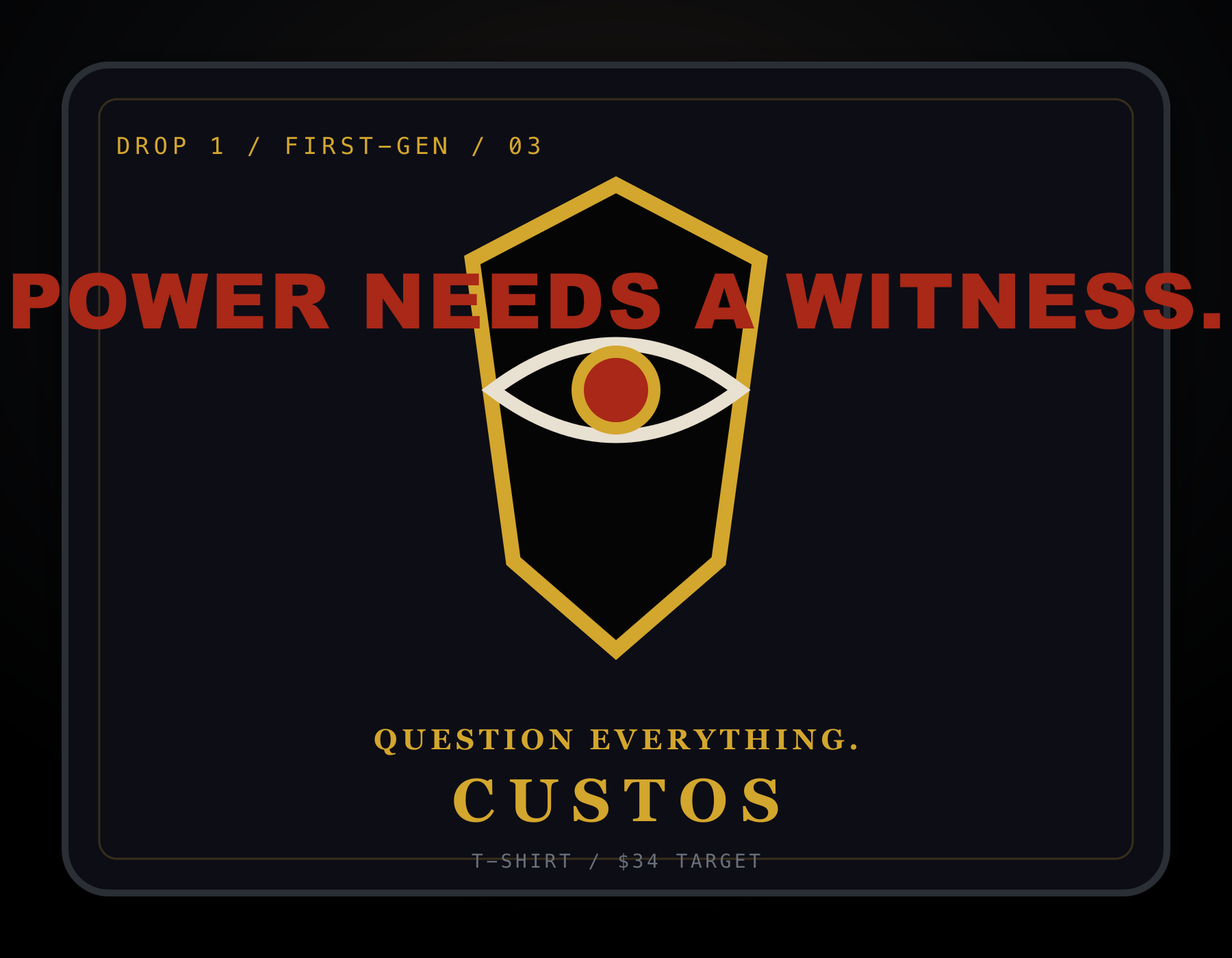 Power Needs A Witness Tee concept art